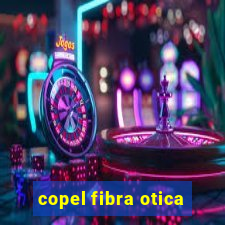 copel fibra otica